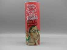 Load image into Gallery viewer, Stay Focused Stay Humble 20oz Tumbler
