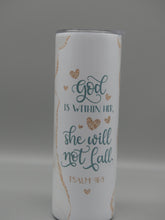 Load image into Gallery viewer, God Is Within Her... 20oz Tumbler
