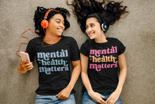 Load image into Gallery viewer, Mental Health Matters
